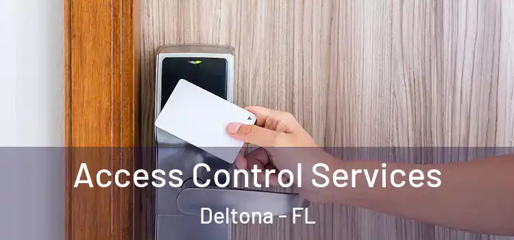 Access Control Services Deltona - FL