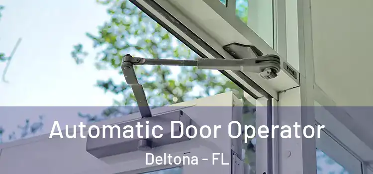Automatic Door Operator Deltona - FL
