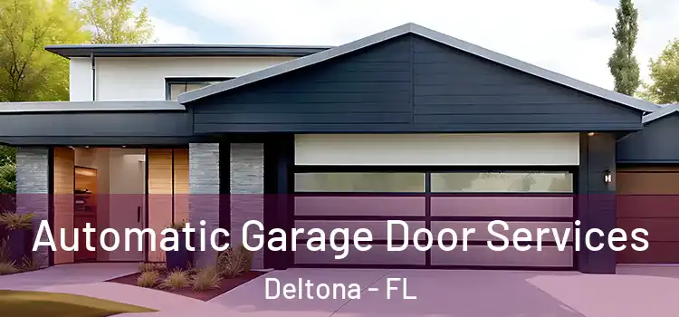  Automatic Garage Door Services Deltona - FL