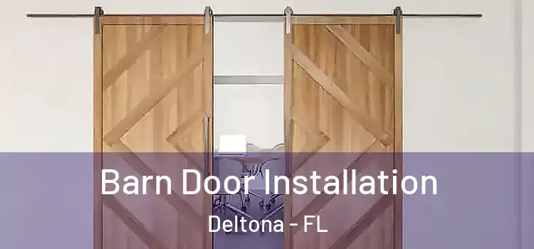  Barn Door Installation Deltona - FL