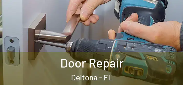  Door Repair Deltona - FL