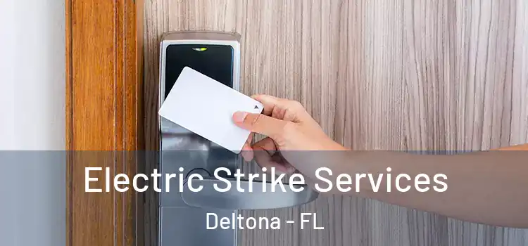  Electric Strike Services Deltona - FL