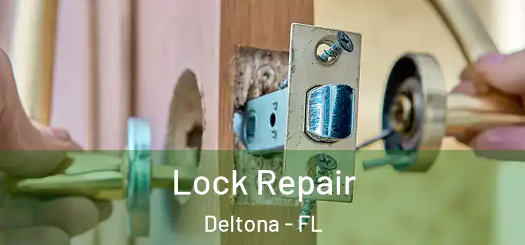 Lock Repair Deltona - FL