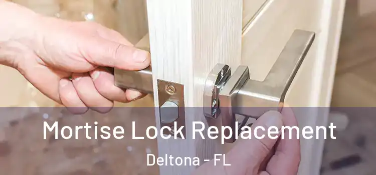  Mortise Lock Replacement Deltona - FL