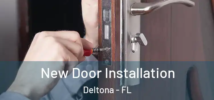New Door Installation Deltona - FL