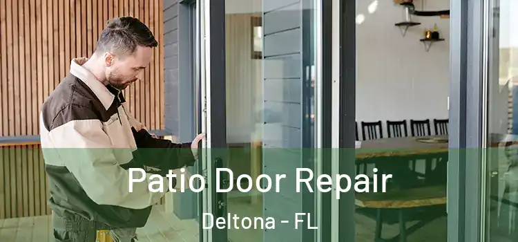 Patio Door Repair Deltona - FL