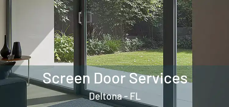 Screen Door Services Deltona - FL