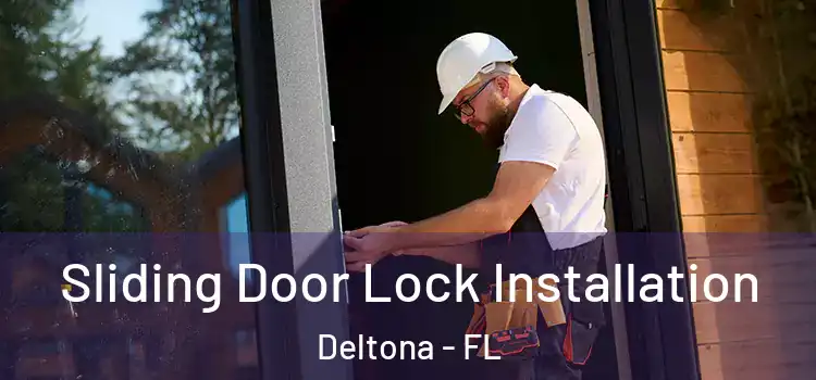 Sliding Door Lock Installation Deltona - FL