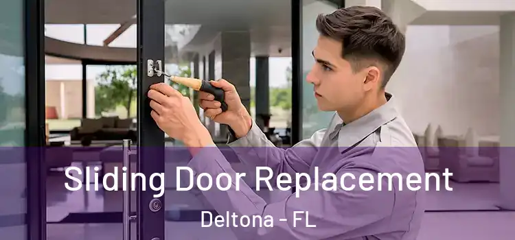  Sliding Door Replacement Deltona - FL